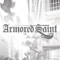 Armored Saint - La Raza (2010)