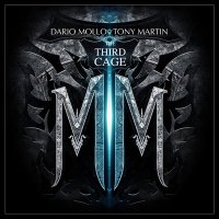 Dario Mollo & Tony Martin - The Third Cage (2012)