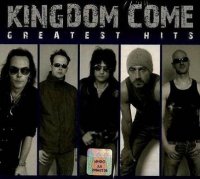 Kingdom Come - Greatest Hits (2007)  Lossless
