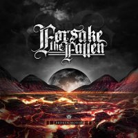 Forsake The Fallen - Broken World (2014)