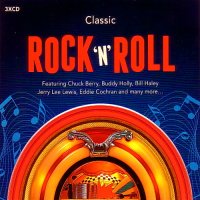 VA - Classic Rock & Roll (2016)
