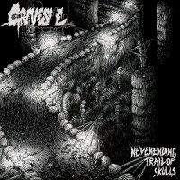 Gravesite - Neverending Trail Of Skulls (2017)