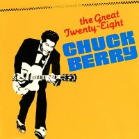 Chuck Berry & Interpretes Divers - The Great Twenty-Eight (2014)