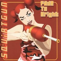 Squirtgun - Fade To Bright (2003)