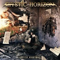 Mystic Horizon - Endless Nightmare (2017)