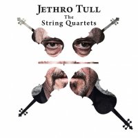 Jethro Tull - The String Quartets (2017)  Lossless