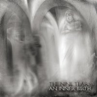 The Nine Tears - An Inner Birth (2014)