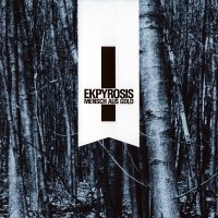 Ekpyrosis - Mensch aus Gold (2008)