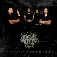 Demoniac Infected - The Art Of An Infected World (2012)