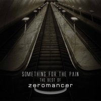 Zeromancer - Something For The Pain (2013)