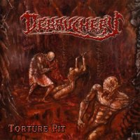 Debauchery - Torture Pit (2005)  Lossless