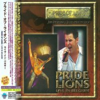 Pride Of Lions - Live In Belgium (Japanese Ed.) (2006)