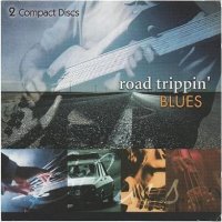 VA - Road Trippin\' Blues (2001)  Lossless
