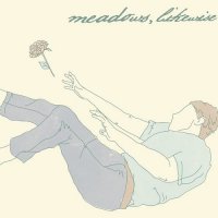 Meadows - Likewise (2017)
