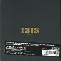 Isis - Live I-VI  (Japanise 6CD Box Set Compilation) (2012)