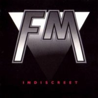 FM - Indiscreet (1986)