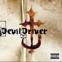 DevilDriver - DevilDriver (2003)