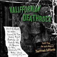 VA - Kaliffornian Deathrock (2006)