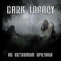 Dark Legacy - Ad Extremum Epilogue (2014)