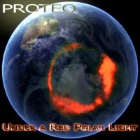 Proteo - Under A Polar Red Light (2009)