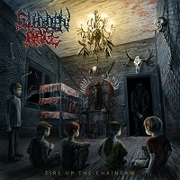 Sudden Rage - Fire Up The Chainsaw (2017)