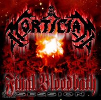 Mortician - Final Bloodbath Sessions (Compilation) (2002)
