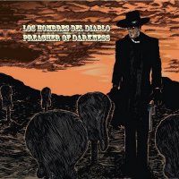 Los Hombres del Diablo - Preacher of Darkness (2016)