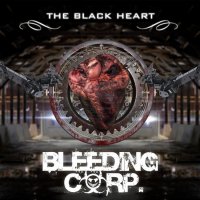Bleeding Corp. - The Black Heart (2014)