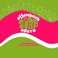 Offenbach - Soap Opera (1972)