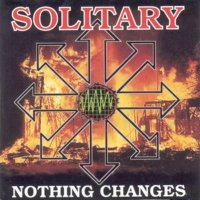 Solitary - Nothing Changes (1998)