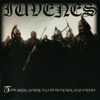 Iuvenes - Towards Sources Of Honour And Pride (2005)