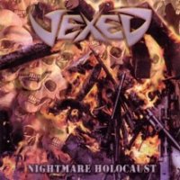 Vexed - Nightmare Holocaust (2003)