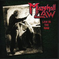 Marshall Law - Law In The Raw (1996)
