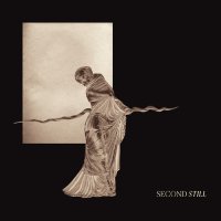 Second Still - Second Still (2017)