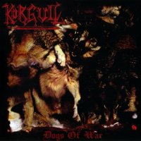 Körgull The Exterminator - Dogs Of War (2009)