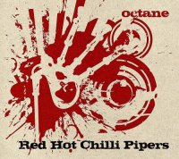 Red Hot Chilli Pipers - Octane (2016)