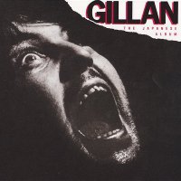 Gillan - The Japanese Album (1979)  Lossless