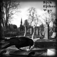 Sick Either Way - Sick Either Way (2017)
