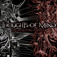 Thoughts Of Mind - The Dichotomy Paradox (2015)