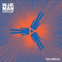 Blue Man Group - The Complex (2003)