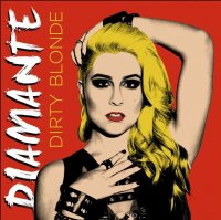 Diamante - Dirty Blonde (2015)