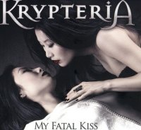 Krypteria - My Fatal Kiss (2009)