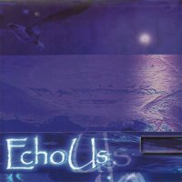 Echo Us - Echo Us (2005)
