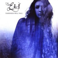Eli - Darkness Will Fall (2008)