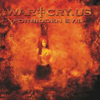 War Cry - Forbidden Evil (2006)