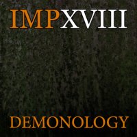 IMPXVIII - Demonology (2014)