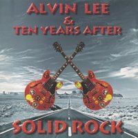 Alvin Lee & Ten Years After - Solid Rock (1997)