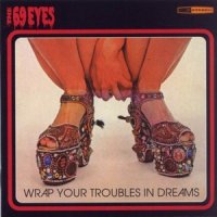 The 69 Eyes - Wrap Your Troubles In Dreams (1997)