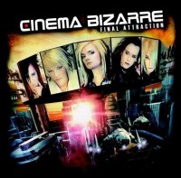 Cinema Bizarre - Final Attraction (2007)