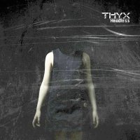 THYX - Headless (2016)
